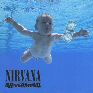 NIRVANA / ニルヴァーナ / NEVERMIND