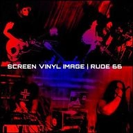 SCREEN VINYL IMAGE / RUDE 66 / SPLIT SINGLE