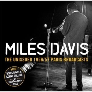 MILES DAVIS / マイルス・デイビス / Unissued 1956/57 Paris Broadca