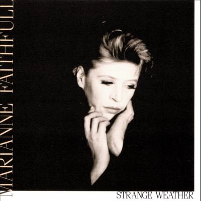 MARIANNE FAITHFULL / マリアンヌ・フェイスフル / STRANGE WEATHER