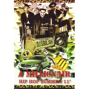 DJ SOULJAH / MILLION AIR HIP HOP SUMMER 11'