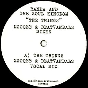 RANDA & THE SOUL KINGDOM / ランダ & ザ・ソウル・キングダム / "THE THINGS: MOOQEE & BEATVANDALS MIXES (12"")"