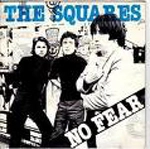 SQUARES / NO FEAR