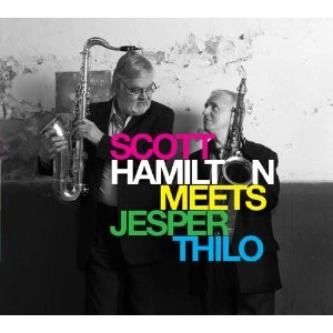 SCOTT HAMILTON / スコット・ハミルトン / SCOTT HAMILTON MEETS JESPER THILO