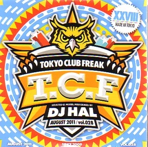 DJ HAL / DJハル / ＴＯＫＹＯ　ＣＬＵＢ　ＦＲＥＡＫVOL.028