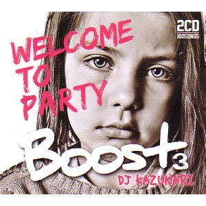 DJ KAZUNARI / DJカズナリ / ＢＯＯＳＴ３