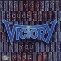 VICTORY / ヴィクトリー / ユー・ボート・イット、ユー・ネーム・イット