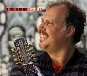 CHICO LOBO / シコ・ロボ / CAIPIRA DO MUNDO