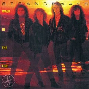 STRANGEWAYS / ストレンジウェイズ / WALK IN THE FIRE