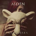 AIDEN / エイデン / DISGUISES