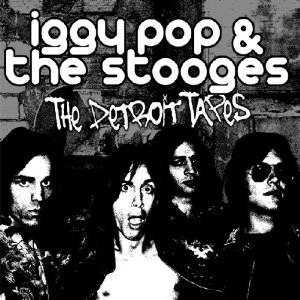 IGGY POP / STOOGES (IGGY & THE STOOGES) / イギー・ポップ / イギー&ザ・ストゥージズ / DETROIT TAPES