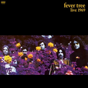 FEVER TREE / フィーヴァー・トゥリー / LIVE 1969