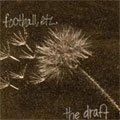 FOOTBALL, ETC. / DRAFT