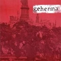 GEHENNA (US) : CALIFORNIA LOVE / SPLIT (7")