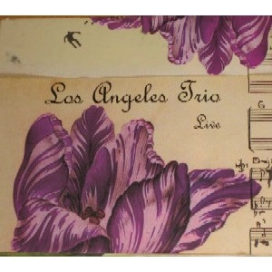 LOS ANGELES TRIO / LIVE!