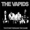 VAPIDS / ヴェイピッズ / POINT REMAINS THE SAME