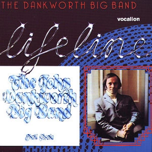 JOHN DANKWORTH / ジョン・ダンクワース / Full Circle & Lifeline