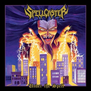 SPELLCASTER / UNDER THE SPELL