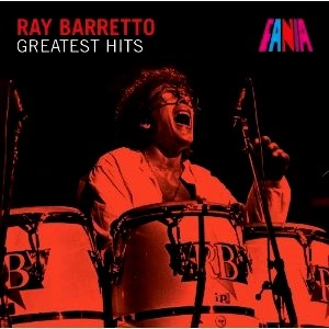 RAY BARRETTO / レイ・バレット / GREATEST HITS