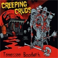 CREEPING CRUDS / TENNESSEE BLOODBATH