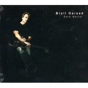 BRETT GARSED / ブレット・ガースド / DARK MATTER
