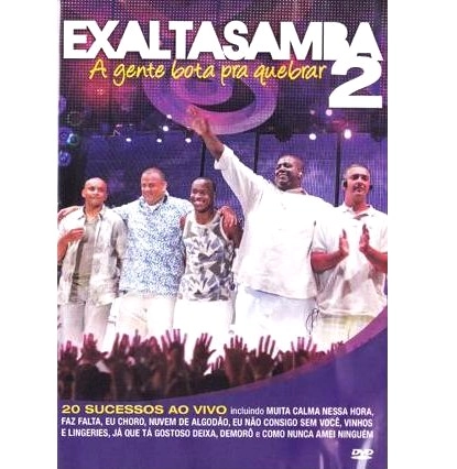 EXALTASAMBA / エザルタサンバ / A GENTE BOTA PARA QUEBRAR 2 / GENTE BOTA PARA QUEBRAR 2