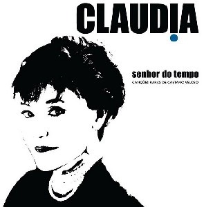 CLAUDIA / クラウヂア / SENHOR DO TEMPO - CANCOES RARAS DE CAETANO