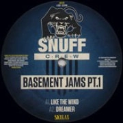 SNUFF CREW / BASEMENT JAMS PT.1