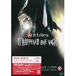 IT BITES / イット・バイツ / イット・ハップンド・ワン・ナイ