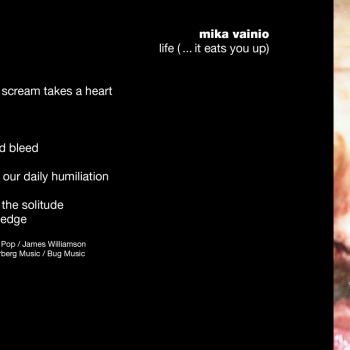 MIKA VAINIO / ミカ・ヴァイニオ / LIFE (...IT EATS YOU UP)