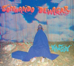 KASSIN / カシン / SONHANDO DEVAGAR