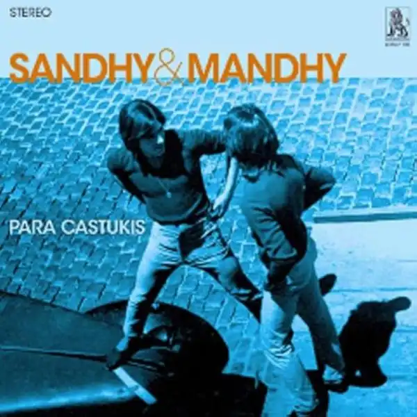 SANDHY & MANDHY / PARA CASTUKIS