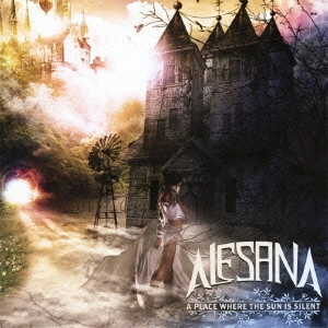 ALESANA / アレサナ / ア・プレイス・ホエア・ザ・サン・イズ・サイレント / A PLACE WHERE THE SUN IS SILENT