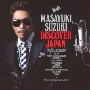 MASAYUKI SUZUKI / 鈴木雅之 / DISCOVER JAPAN
