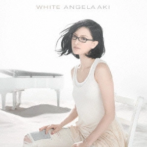 ANGELA AKI / アンジェラ・アキ / WHITE