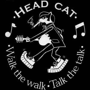 HEAD CAT / ヘッド・キャット / WALK THE WALK TALK THE TALK