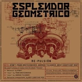 ESPLENDOR GEOMETRICO / エスプレンドール・ゲオメトリコ / RE-PULSION