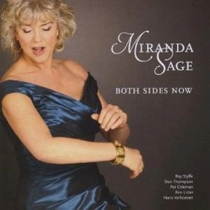 MIRANDA SAGE / BOTH SIDES NOW