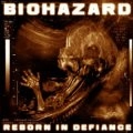 BIOHAZARD / バイオハザード / REBORN IN DEFIANCE