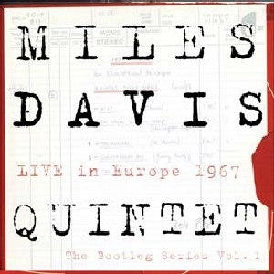 MILES DAVIS / マイルス・デイビス / LIVE IN EUROPE 1967 - THE BOOTLEG SERIES VOL.1