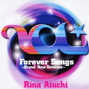 RINA AIUCHI / 愛内里菜 / Forever Songs~B