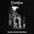 MORTIFERA / モーティフェラ / VASTIIA TENBRD MORTIFERA