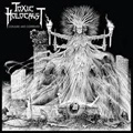 TOXIC HOLOCAUST / トキシック・ホロコースト / CONJURE AND COMMAND