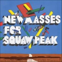 HOLIDAY SHORES / NEW MASSES FOR SQUAW PEAK