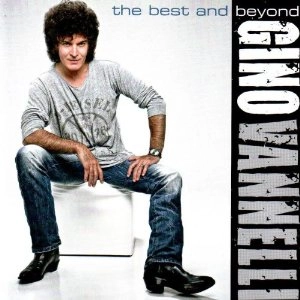 GINO VANNELLI / ジノ・ヴァネリ / BEST AND BEYOND