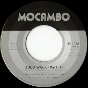 MIGHTY MOCAMBOS WITH AFRIKA BAMBAATAA, CHARLIE FUNK & DEEJAY SNOOP / ZULU WALK(PART 1) + ZULU WALK(PART 2)