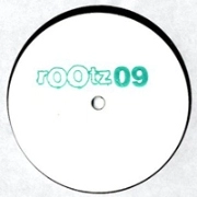 UNKNOWN / ROOTZ.09