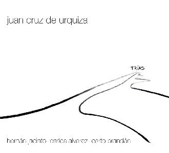 JUAN CRUZ DE URQUIZA / フアン・クルス・デ・ウルキサ / TRIAS