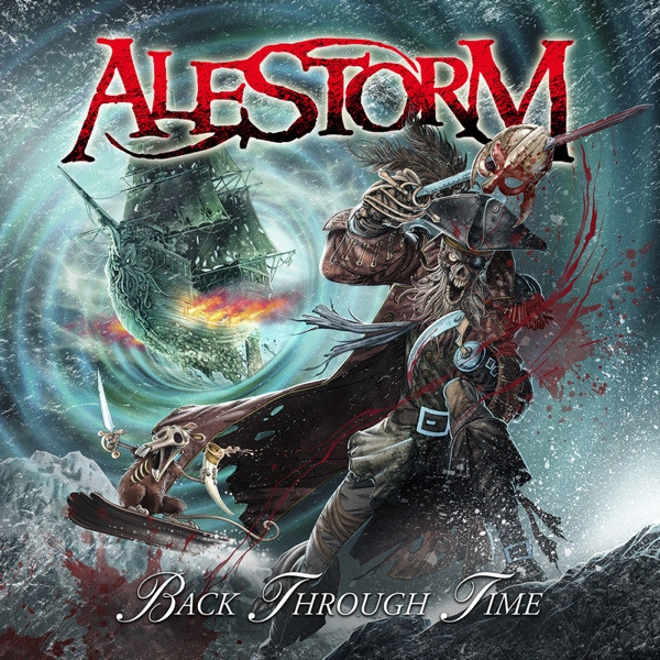 ALESTORM / エイルストーム / バック・スルー・タイム