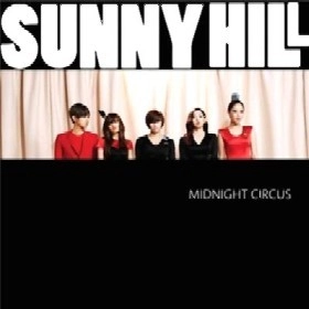 SUNNY HILL / サニー・ヒル / 1ST MINI ALBUM:MIDNIGHT CIRCUS